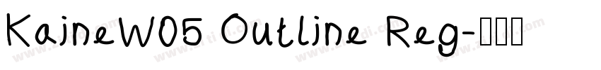 KaineW05 Outline Reg字体转换
